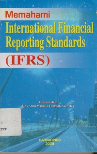 Memahami International Financial Reporting Standards