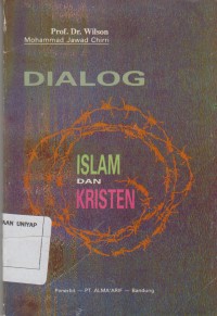 DIALOG TENTANG ISLAM DAN KRISTEN