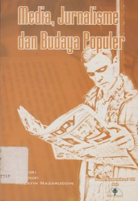 Media, Jurnalisme Dan Budaya Populer