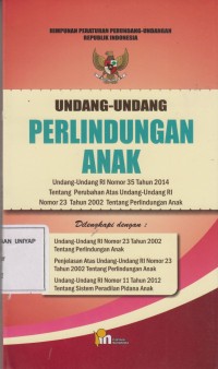 Image of Himpunan Peraturan Perundang-undangan Republik Indonesia: Undang-Undang Perlindungan Anak