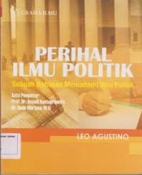 Image of PERIHAL ILMU POLITIK SEBUAH BAHASAN MEMAHAMI ILMU POLITIK