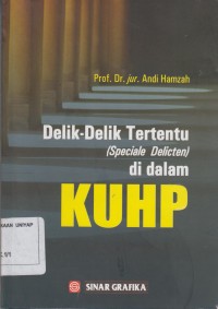 Image of DELIK-DELIK TERTENTU (Speciale Delicten) di dalam KUHP