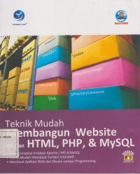 Image of TEKNIK MUDAH MEMBANGUN WEBSITE DENGAN HTML, PHP, & MYSQL