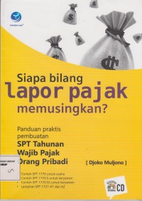 Image of Siapa bilang lapor pajak memusingkan?