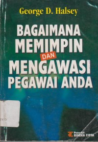 Image of BAgaimana Memimpin dan Mengawasi Pegawai Anda
