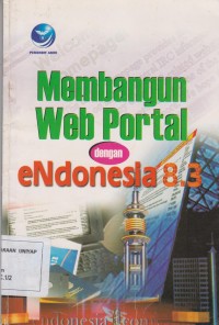 Image of Membangun Web Portal dengan eNdonesia 8.3