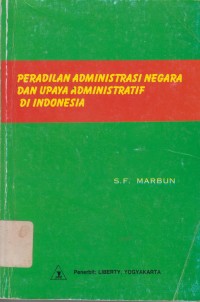 Image of Peradilan Administrasi Negara Dan Upaya Administratif Di Indonesia