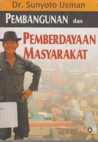 Pembangunan dan Pemberdayaan Masyarakat