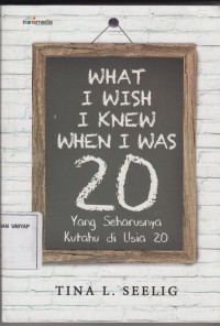 What I Wish I Knew When I Was 20 yang seharusnya kutahu di usia 20