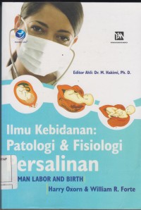 Ilmu Kebidanan Patologi dan Fisiologi Persalinan