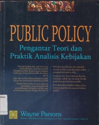 PUBLIC POLICY Pengantar Teori dan Praktik Analisis Kebijakan