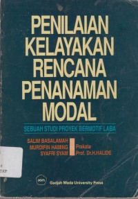 Image of Penilaian Kelayakan Rencana Penanaman Modal : Sebuah Studi Proyek Bermotif Laba
