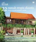 22 RUMAH TROPIS EKSOTIS MARIO OR MARJO ARCHITECT STUDIO