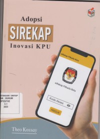 Image of ADOPSI SIREKAP INOVASI KPU