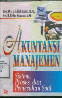 Image of AKUNTANSI MANAJEMEN SISTEM, PROSES DAN PEMECAHAN SOAL