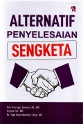 ALTERNATIF PENYELESAIAN SENGKETA
