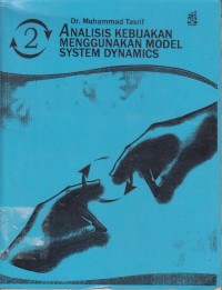 Image of Analisis Kebijakan Menggunakan System Dynamics