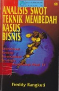 Analisis Swot Teknik membedah Kasus Bisnis