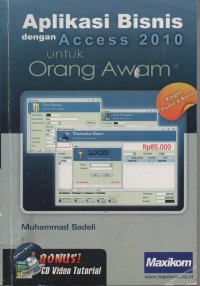 Image of Aplikasi Bisnis dengan Access 2010 untuk Orang Awam