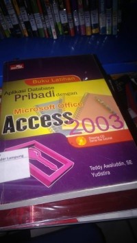 Image of APLIKASI DATABASE PRIBADI DENGAN MICROSOFT OFFICE ACCESS 2003
