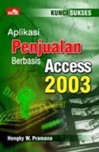 Image of Aplikasi Penjualan Berbasisi Access 2003 Lanjutan