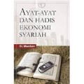 Ayat-Ayat dan Hadis Ekonomi Syariah