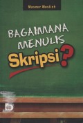 Bagaimana Menulis skripsi