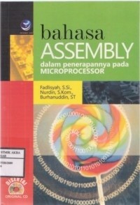 Image of BAHASA ASSEMBLY DALAM PENERAPANNYA PADA MICROPROCESSOR
