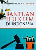 BANTUAN HUKUM DI INDONESIA