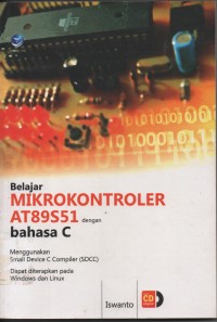 Image of BELAJAR MIKROKONTROLER AT89S51 DENGAN BAHASA C