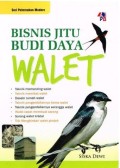 Bisnis Jitu Budi Daya Walet