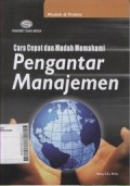 Cara cepat dan Mudah Memahami Pengantar Manajamen