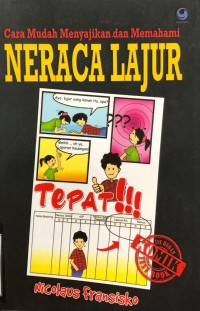 Cara Mudah Menyajikan dan Memahami Laporan Keuangan Neraca Lajur