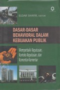 Dasar-Dasar Behavioral Dalam Kebijakan Publik