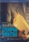 DASAR-DASAR KEPEMIMPINAN ADMINISTRASI