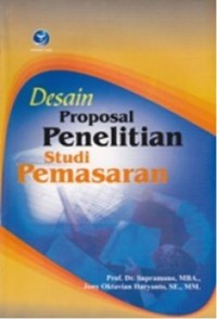 Image of DESAIN PROPOSAL PENELITIAN STUDI PEMASARAN