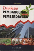 Dialektika PEMBANGUNAN dengan PEMBERDAYAAN