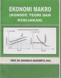 Image of EKONOMI MAKRO : (KONSEP. TEORI DAN KEBIJAKAN)
