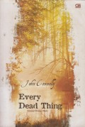 Every Dead Thing, Orang-oran Mati