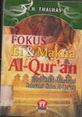 FOKUS ISI & MAKNA AL-QUR'AN