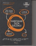 Habiskan Saja Gajimu