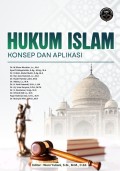 Hukum Islam : konsep dan aplikasi