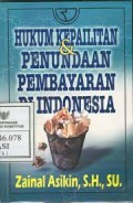 HUKUM KEPAILITAN & PENUNDAAN PEMBAYARAN DI INDONESIA