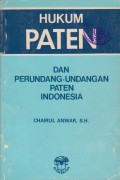 Hukum PATEN Dan Undang-Undang Paten Indonesia
