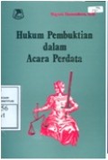Hukum Pembuktian dalam Acara Perdata