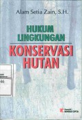 HUKUM LINGKUNGAN KONSERVASI HUTAN