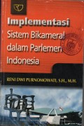 Implementasi Sistem Bikameral dalam Parlemen Indonesia