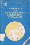 Indonesia dan konvensi-konvensi hukum perdata Internasional
