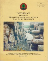 INFOMASI TENTANG PROVINSI SUMBERDAYA HUTAN DAN DANA REBOISASI