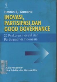 Image of INIVASI,PARTISIPASI,DAN GOOD GOVERNANCE